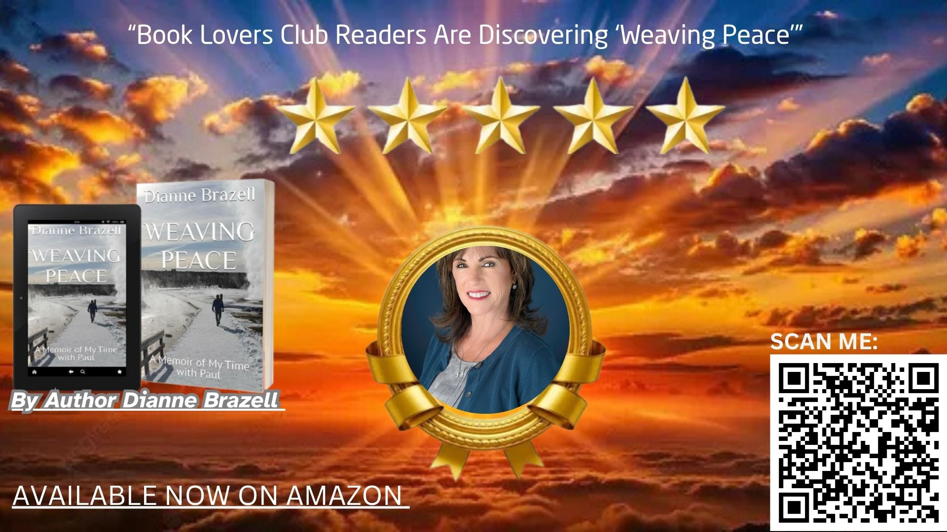 Weaving Peace — A Memoir of My Time with Paul by Dianne Brazell